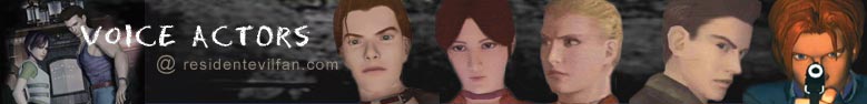 Resident Evil: Voice Actors