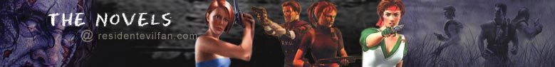 Resident Evil: The Novels